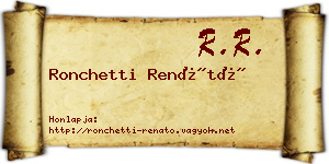 Ronchetti Renátó névjegykártya
